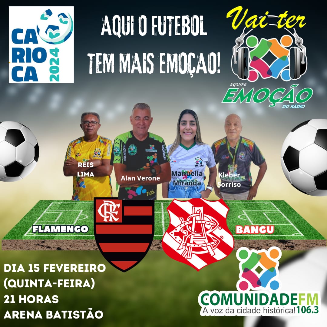Sintonize na Emoção: Rádio Comunidade FM 106,3 prepara-se para uma noite épica do Flamengo x Bangu