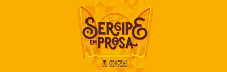 Campanha “Sergipe em Prosa” destaca história e atualidade do estado em novos episódios