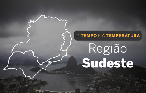 PREVISÃO DO TEMPO: sábado (24) chuvoso no Sudeste